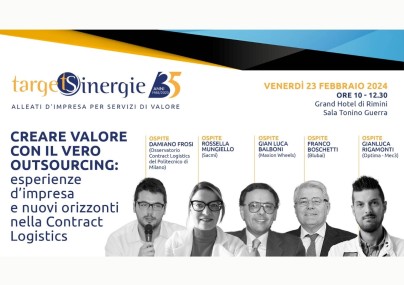 Creare valore con il vero outsourcing: esperienze d’impresa e nuovi orizzonti nella Contract Logistics